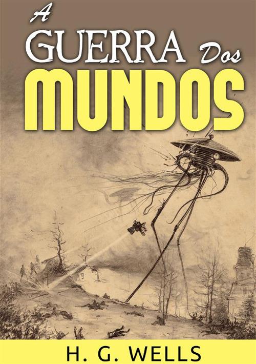A guerra dos mundos - Herbert George Wells - copertina