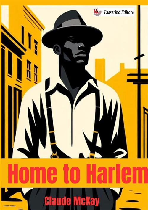Home to Harlem - Claude McKay - copertina
