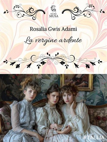 La vergine ardente - Rosalia Gwis Adami - ebook