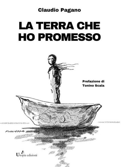 La terra che ho promesso - Claudio Pagano - ebook