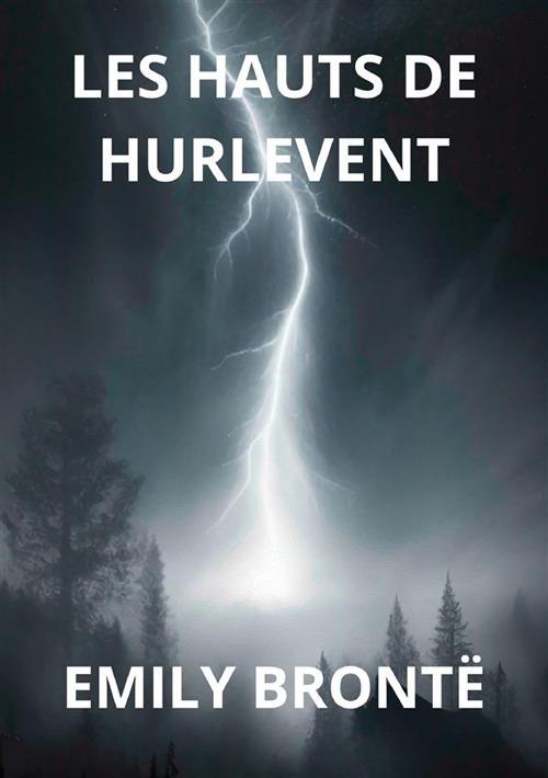 Les hauts de hurle-vent - Emily Brontë - copertina
