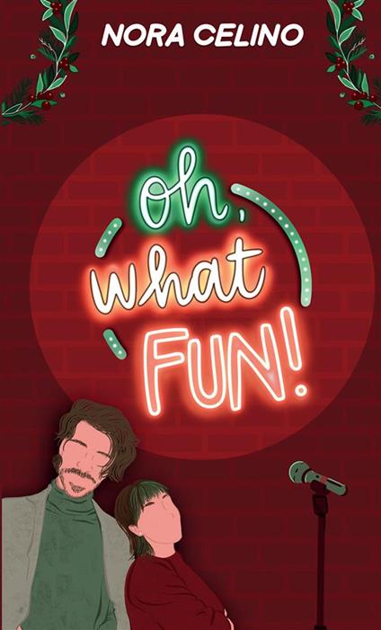 Oh, what fun! - Nora Celino - copertina