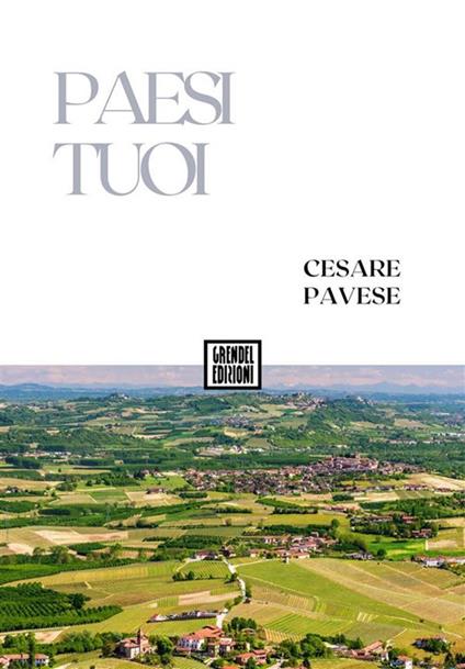 Paesi tuoi - Cesare Pavese - ebook