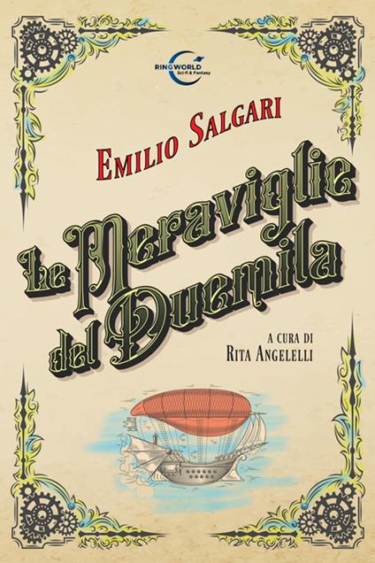 Le meraviglie del Duemila - Emilio Salgari,Rita Angelelli - ebook