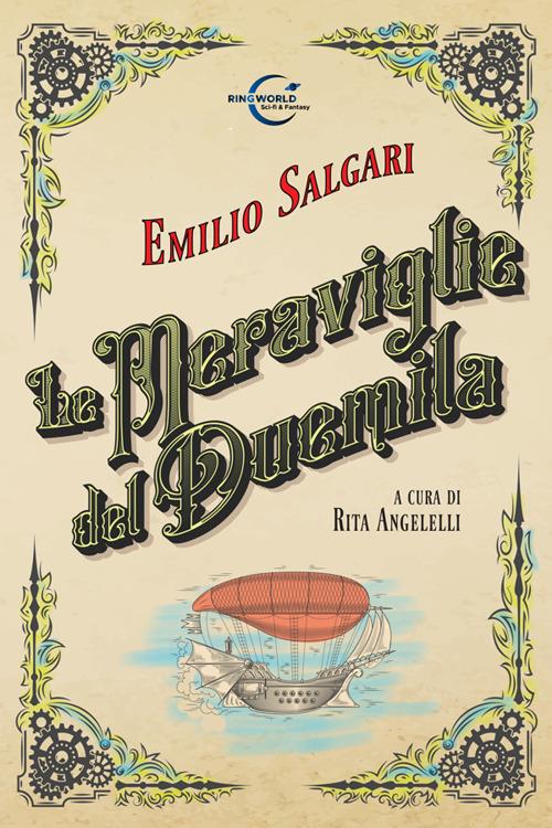 Le meraviglie del Duemila - Emilio Salgari,Rita Angelelli - ebook