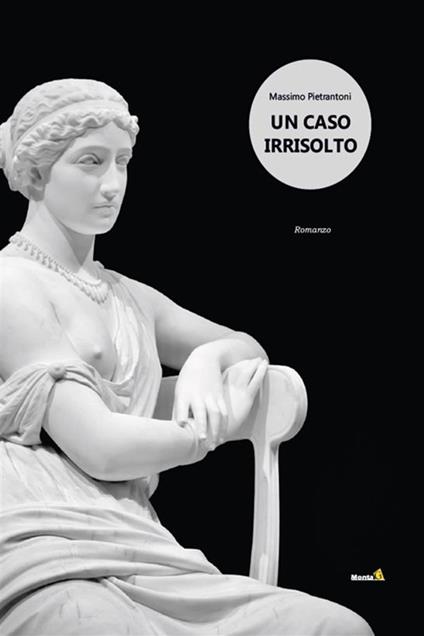 Un caso irrisolto - Massimo Pietrantoni - ebook