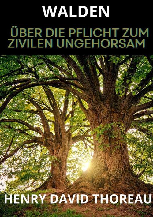 Walden. Über die pflicht zum zivilen ungehorsam - Henry David Thoreau - copertina