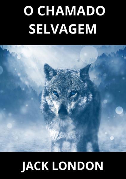 O chamado selvagem - Jack London - copertina
