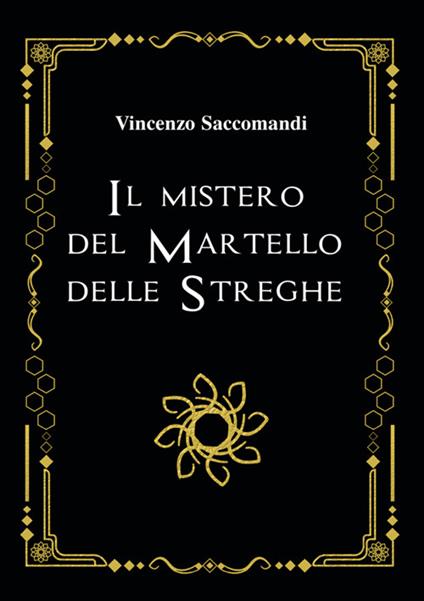 Il mistero del martello delle streghe - Vincenzo Saccomandi - copertina