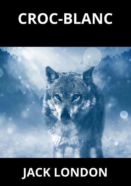 Croc-Blanc - Jack London - copertina