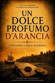 Un dolce profumo d'arancia