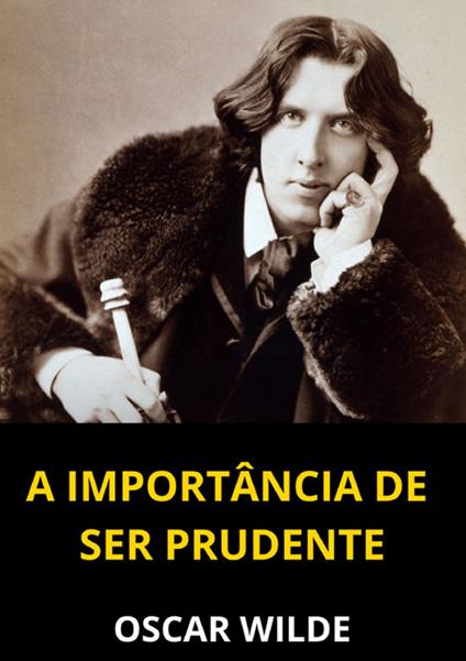 A importancia de ser Prudente - Oscar Wilde - copertina