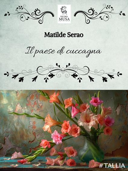 Il paese di Cuccagna - Matilde Serao - ebook