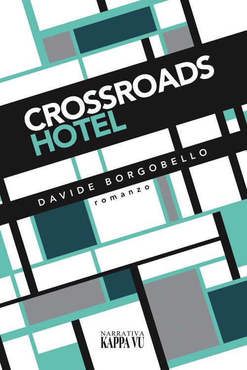 Crossroads hotel - Davide Borgobello - ebook