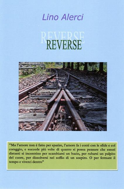 Reverse. Nuova ediz. - Lino Alerci - copertina