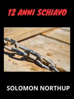 12 anni schiavo