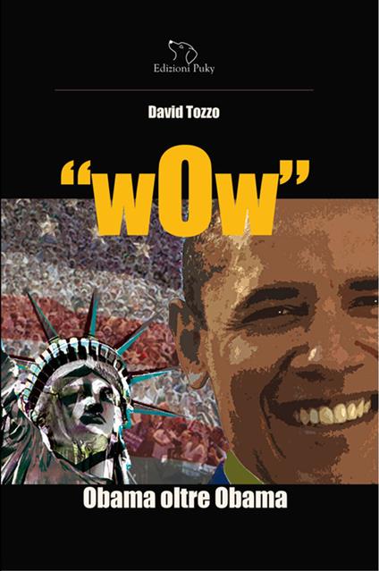 Wow. Obama oltre Obama - David Tozzo - ebook