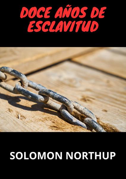 Doce años de esclavitud - Solomon Northup - copertina