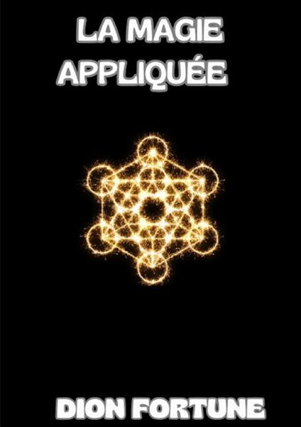 La magie appliquée - Dion Fortune - copertina