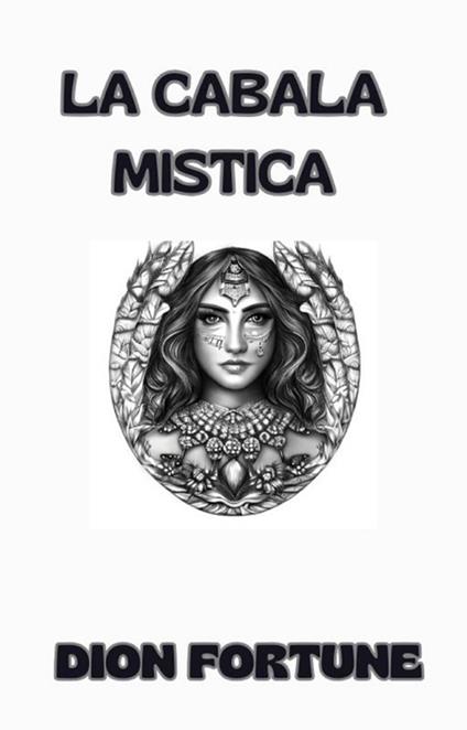 La cabala mistica - Violet M. Firth - ebook