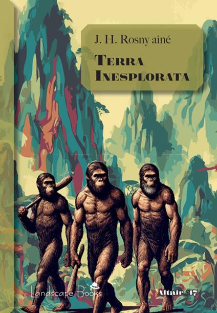 Terra inesplorata. Il viaggio straordinario di Hareton Ironcastle - Joseph-Henry Rosny Aîné,Decio Cinti - ebook
