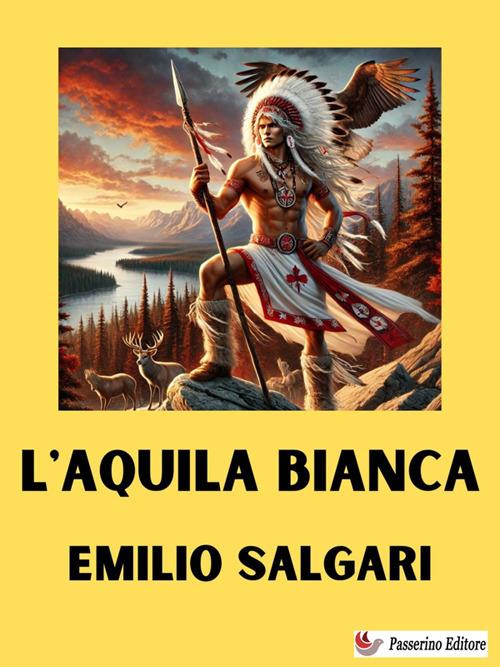 L' aquila bianca - Emilio Salgari - ebook