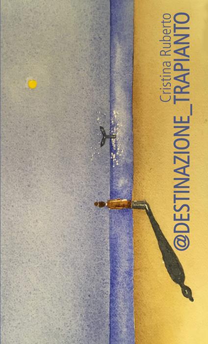 @destinazione_trapianto - Cristina Ruberto - copertina