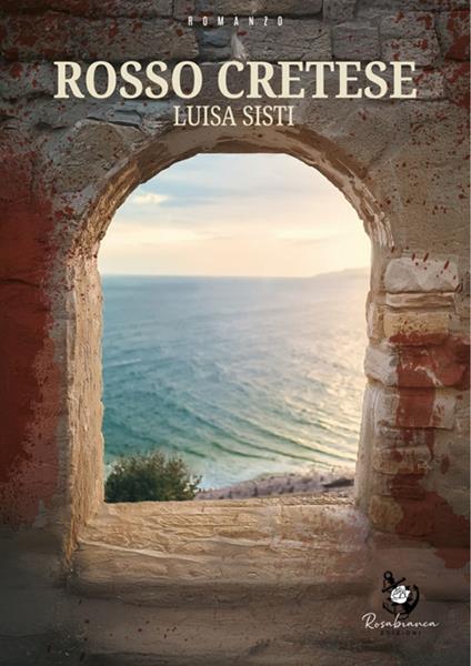 Rosso cretese - Luisa Sisti - ebook