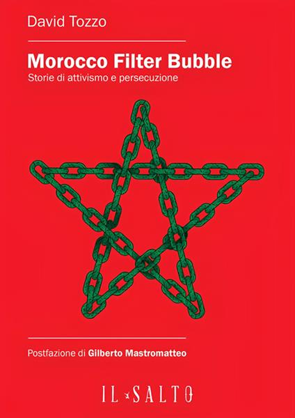 Morocco Filter Bubble. Storie di attivismo e persecuzione - David Tozzo - ebook