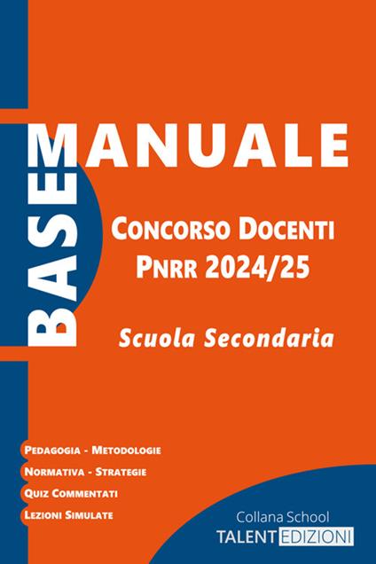 Manuale base concorso docenti PNRR 2024/25. Scuola Secondaria - Ilaria Carbone,Anna Maria Campi - copertina