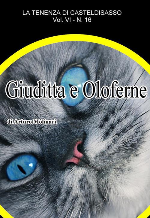 Giuditta e Oloferne - Arturo Molinari - ebook