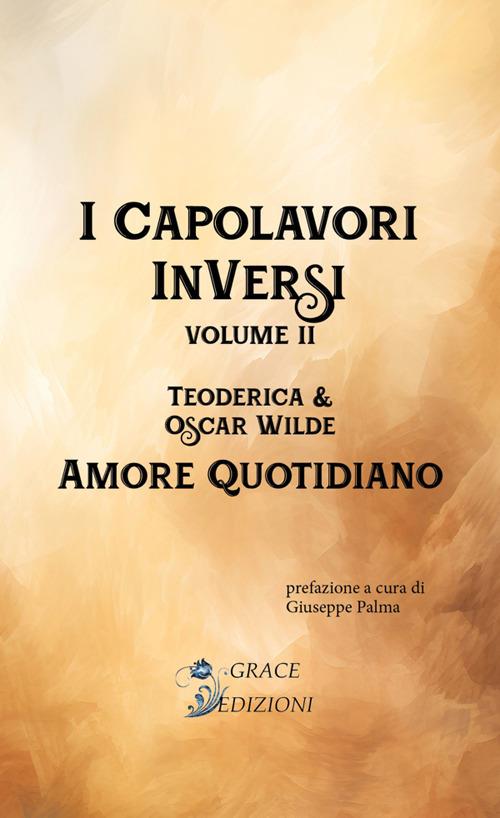 I capolavori inversi. Vol. 2 - Teoderica - ebook