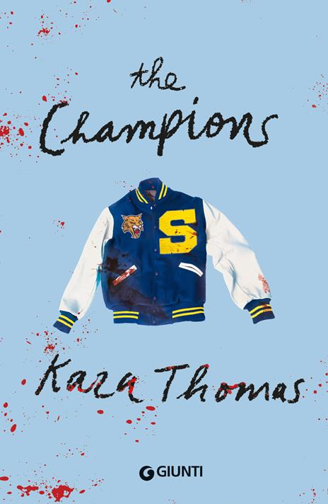 The champions. Ediz. italiana - Kara Thomas - copertina