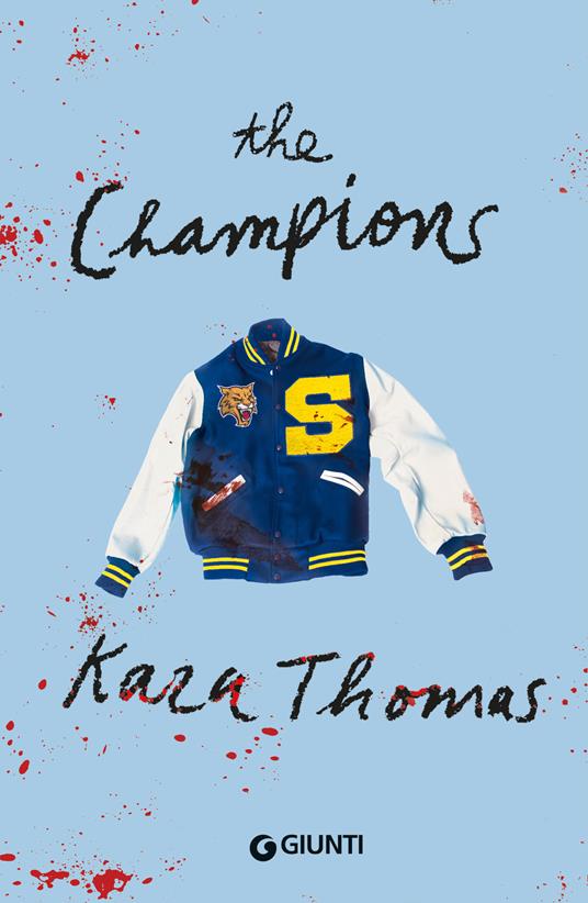 The champions. Ediz. italiana - Kara Thomas - copertina