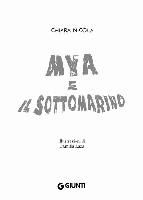 Mya e il sottomarino - Nicola Chiara - 2