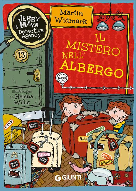 Il mistero nell'albergo. Jerry & Maya detective agency - Martin Widmark - copertina