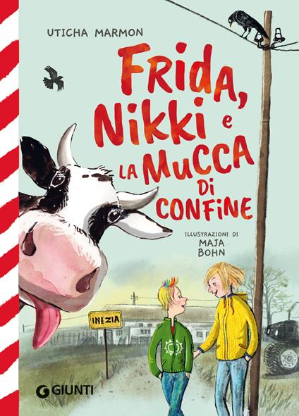 Frida, Nikki e la mucca di confine - Uticha Marmon - copertina