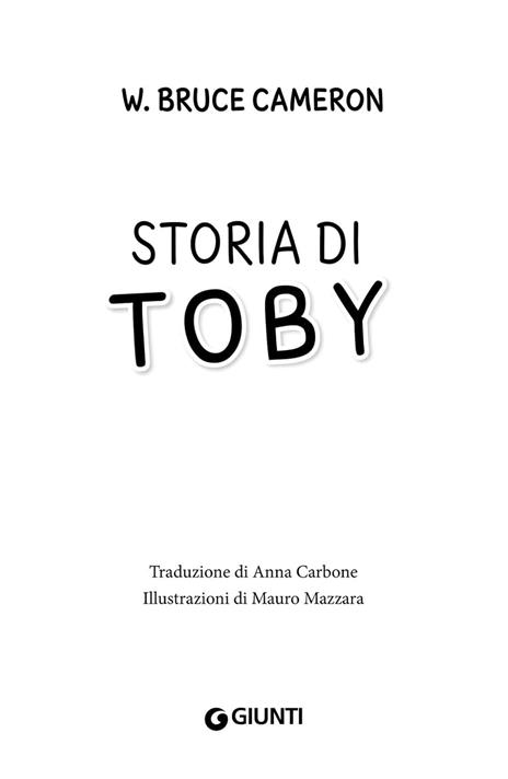 Storia di Toby - Bruce Cameron - 3