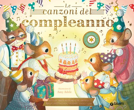Le canzoni del compleanno. Ediz. a colori - Jennifer Eckford - copertina