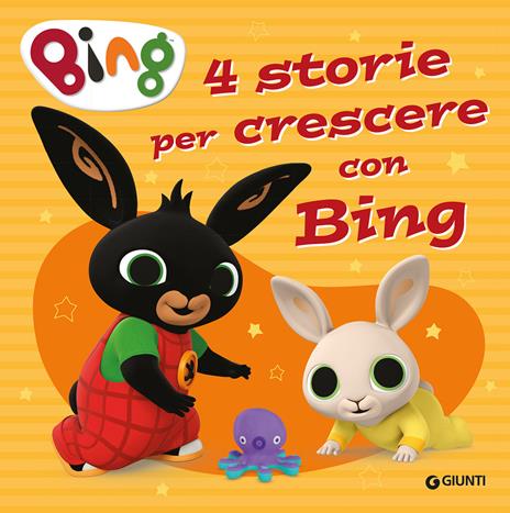 4 storie per crescere con Bing. Ediz. a colori - copertina
