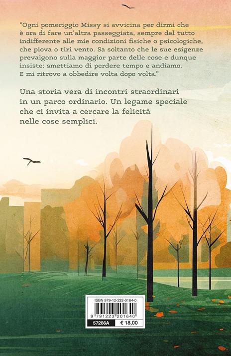 A spasso con Missy. Come una piccola cagnolina ha reso grande il mio mondo - Nick Duerden - 3