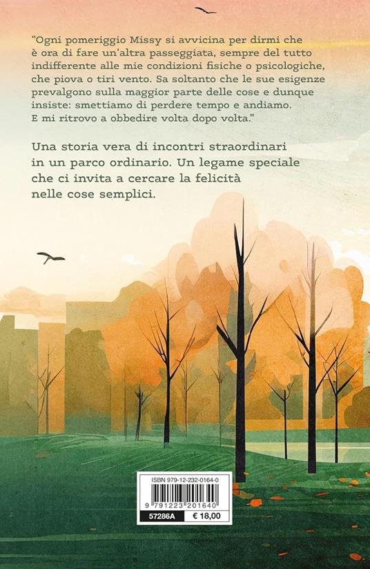 A spasso con Missy. Come una piccola cagnolina ha reso grande il mio mondo - Nick Duerden - 3