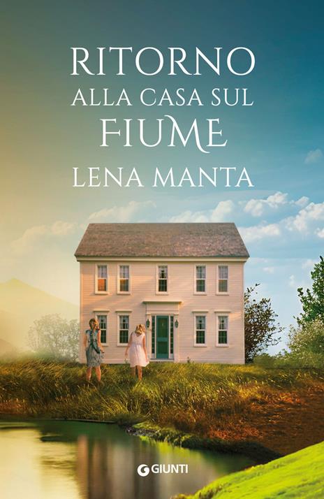 Ritorno alla casa sul fiume - Lena Manta - copertina