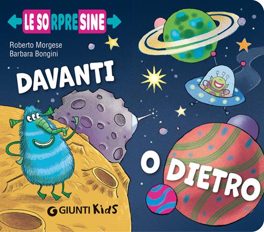 Davanti o dietro. Le sorpresine. Ediz. a colori - Roberto Morgese - copertina