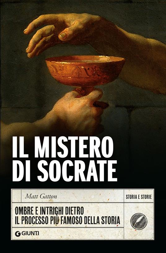 Il mistero di Socrate. Ombre e intrighi dietro il processo più famoso della storia - Matt Gatton - copertina