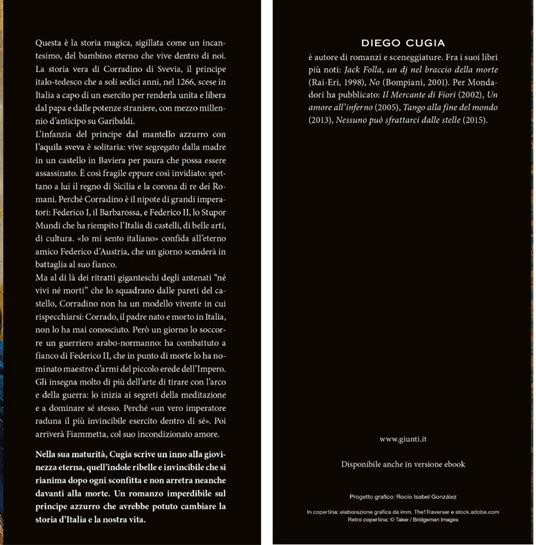 Il principe azzurro. Gli amori, le battaglie, i sogni di Corradino di Svevia, che a sedici anni osò sfidare il mondo - Diego Cugia - 2