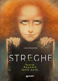 Streghe. Storie dannate nell'arte