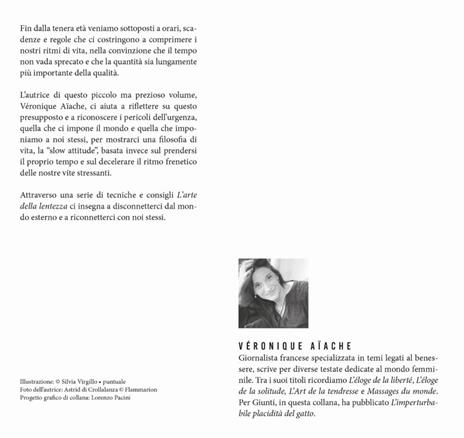 L'arte della lentezza. Trovare il tempo per sé in un mondo sempre in corsa - Véronique Aïache - 2