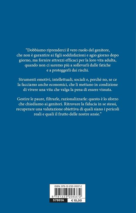 Figli delle paure. Una guida per crescere insieme liberi da condizionamenti - Paolo Sarti,Puppo Alessandra - 3