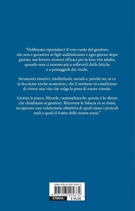 Figli delle paure. Una guida per crescere insieme liberi da condizionamenti - Paolo Sarti,Puppo Alessandra - 3